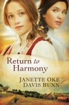 Janette Oke, & Davis Bunn - Return To Harmony