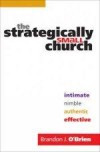 Brandon J O'Brien - The Strategically Small Church