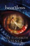 Anne Elisabeth Stengl - Heartless
