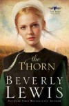 Beverly Lewis - The Thorn