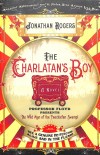 Rogers Jonathan - CHARLATANS BOY THE