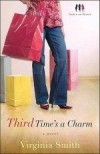 Virginia Smith - Third Time's A Charm