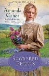 Amanda Cabot - Scattered Petals