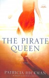 Patricia Hickman - The Pirate Queen